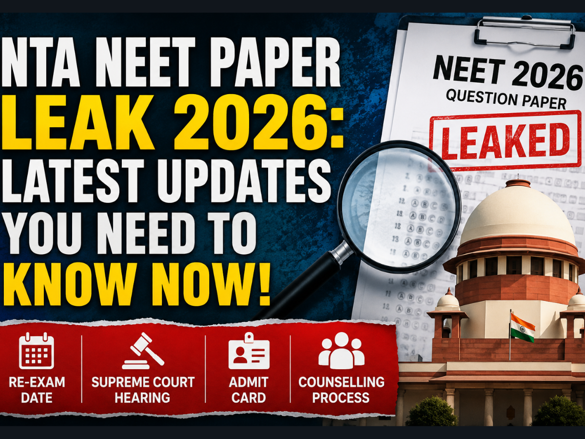 NTA NEET Paper Leak 2026: Check Re-Exam Date, Cancellation, Supreme Court Hearing, Admit Card, Counselling Process, CBI Probe & Full Schedule | All You Need to Know